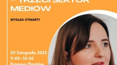 Wykład otwarty "Media społeczne - trzeci sektor mediów" w Szczecinie (20.11.2023)