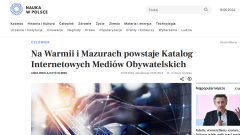  A. Mikołajczyk-Kłębek, Na Warmii i Mazurach powstaje Katalog Internetowych Mediów Obywatelskich, PAP Nauka w Polsce, 7.06.2024