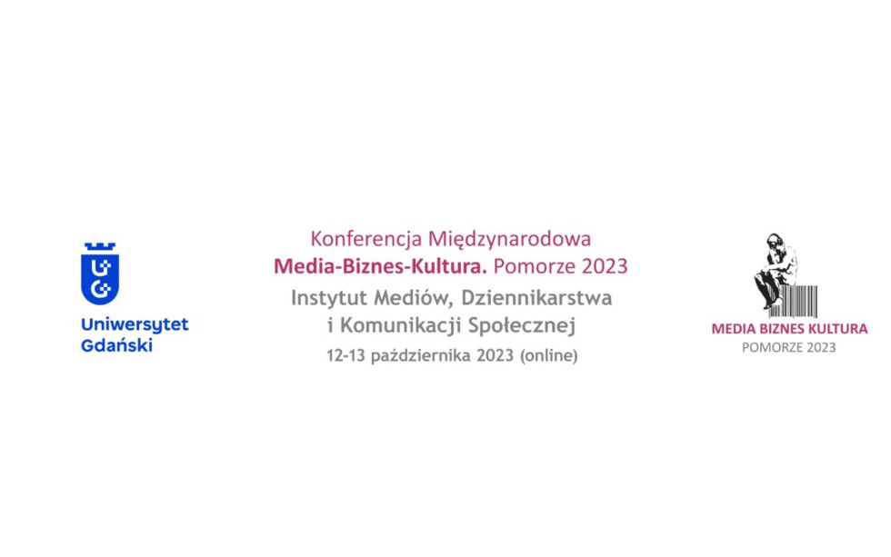 Konferencja Media-Biznes-Kultura. Pomorze 2023 (12-13.10.2023)