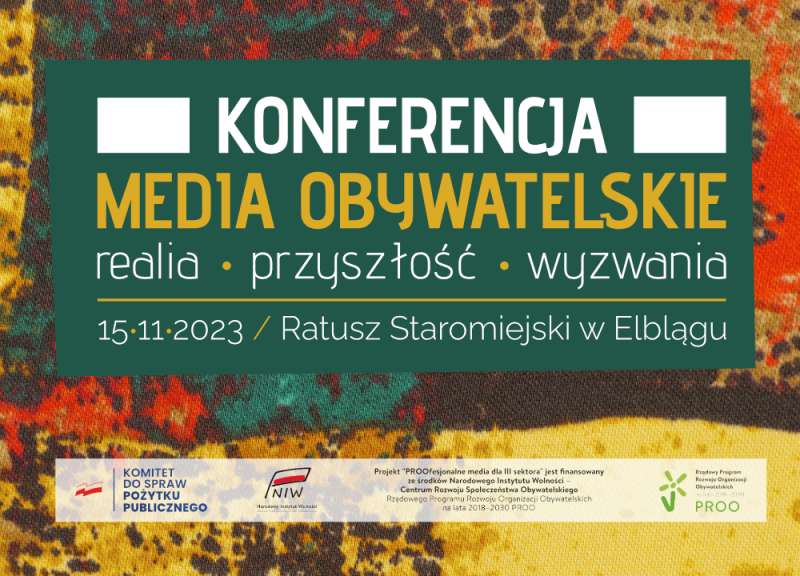 Konferencja 'Media obywatelskie: realia - przyszłość - wyzwania' w Elblągu (15.11.2023)